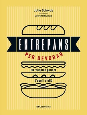 ENTREPANS PER DEVORAR | 9788413564753 | SCHWOB, JULIE | Llibres Parcir | Llibreria Parcir | Llibreria online de Manresa | Comprar llibres en català i castellà online