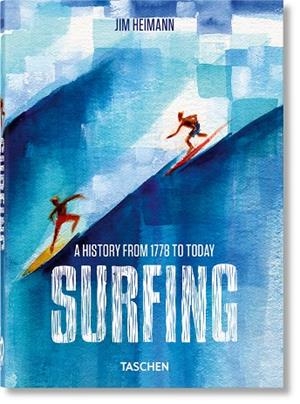 SURFING. 1778X02013;TODAY. 40TH ED. | 9783836591461 | HEIMANN,JIM | Llibres Parcir | Llibreria Parcir | Llibreria online de Manresa | Comprar llibres en català i castellà online