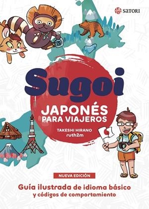 SUGOI. JAPONÉS PARA VIAJEROS. NUEVA EDICION | 9788419035530 | HIRANO, TAKESHI | Llibres Parcir | Llibreria Parcir | Llibreria online de Manresa | Comprar llibres en català i castellà online