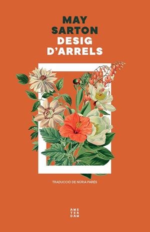 DESIG D'ARRELS | 9788419960337 | SARTON, MAY | Llibres Parcir | Llibreria Parcir | Llibreria online de Manresa | Comprar llibres en català i castellà online
