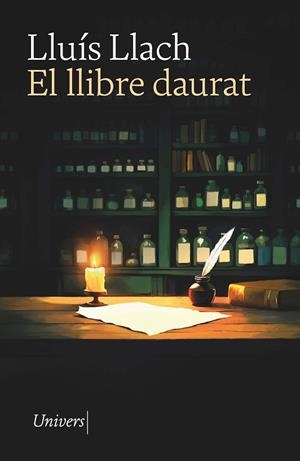 EL LLIBRE DAURAT | 9788419721303 | LLACH I GRANDE, LLUÍS | Llibres Parcir | Librería Parcir | Librería online de Manresa | Comprar libros en catalán y castellano online