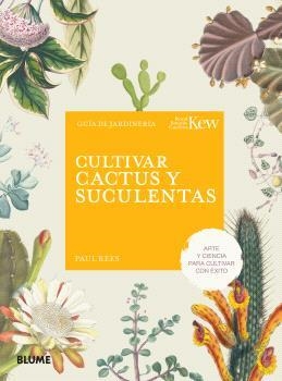 CULTIVAR CACTUS Y SUCULENTAS | 9788410268555 | REES, PAUL/ROYAL BOTANIC GARDENS | Llibres Parcir | Llibreria Parcir | Llibreria online de Manresa | Comprar llibres en català i castellà online