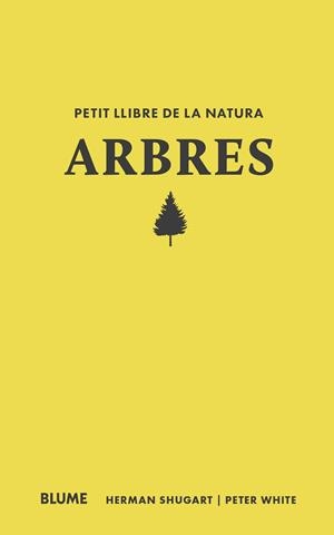 PETIT LLIBRE DE LA NATURA. ARBRES | 9788410268685 | SHUGART, HERMAN/WHITE, PETER | Llibres Parcir | Librería Parcir | Librería online de Manresa | Comprar libros en catalán y castellano online