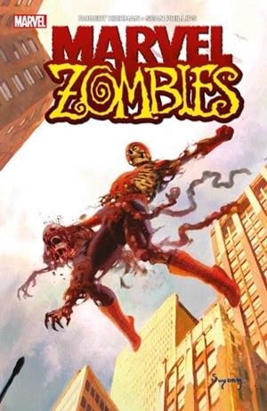 MARVEL ZOMBIES | 9788410515697 | KIRKMAN, ROBERT/ PHILLIPS, SEAN | Llibres Parcir | Llibreria Parcir | Llibreria online de Manresa | Comprar llibres en català i castellà online