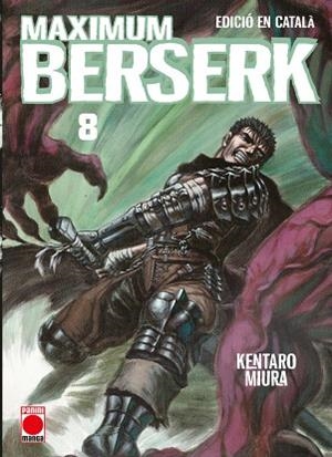 MAXIMUM BERSERK N.8 CAT | 9788410513716 | MIURA, KENTARO | Llibres Parcir | Llibreria Parcir | Llibreria online de Manresa | Comprar llibres en català i castellà online