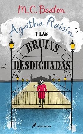 AGATHA RAISIN Y LAS BRUJAS DESDICHADAS (AGATHA RAISIN 9) | 9788419346681 | BEATON, M.C. | Llibres Parcir | Llibreria Parcir | Llibreria online de Manresa | Comprar llibres en català i castellà online