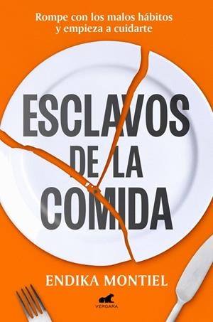 ESCLAVOS DE LA COMIDA | 9788410467064 | MONTIEL, ENDIKA | Llibres Parcir | Llibreria Parcir | Llibreria online de Manresa | Comprar llibres en català i castellà online
