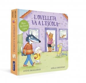 L'OVELLETA VA A L'ESCOLA (L'OVELLETA QUE VA VENIR A SOPAR. LLIBRE DE CARTRÓ) | 9788448869373 | SMALLMAN, STEVE | Llibres Parcir | Librería Parcir | Librería online de Manresa | Comprar libros en catalán y castellano online