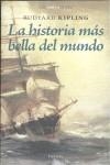 LA HISTORIA MÁS BELLA DEL MUNDO | 9788492491360 | RUDYARD, KIPLING | Llibres Parcir | Librería Parcir | Librería online de Manresa | Comprar libros en catalán y castellano online