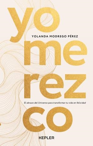 YO MEREZCO | 9788419656032 | MODREGO, YOLANDA | Llibres Parcir | Llibreria Parcir | Llibreria online de Manresa | Comprar llibres en català i castellà online