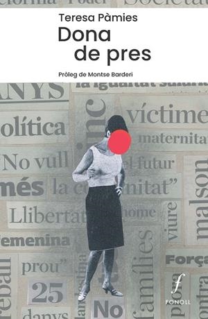 DONA DE PRES | 9788410220362 | PÀMIES, TERESA | Llibres Parcir | Librería Parcir | Librería online de Manresa | Comprar libros en catalán y castellano online
