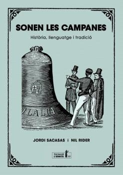 SONEN LES CAMPANES | 9788412798555 | SACASAS, JORDI/RIDER, NIL | Llibres Parcir | Llibreria Parcir | Llibreria online de Manresa | Comprar llibres en català i castellà online