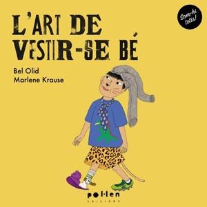 L'ART DE VESTIR-SE BÉ | 9788410255012 | OLID, BEL | Llibres Parcir | Llibreria Parcir | Llibreria online de Manresa | Comprar llibres en català i castellà online