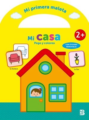 MI PRIMERA MALETA - PEGO Y COLOREO - MI CASA | 9789403228716 | BALLON | Llibres Parcir | Llibreria Parcir | Llibreria online de Manresa | Comprar llibres en català i castellà online