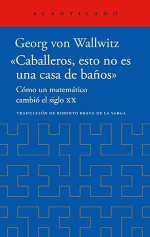 «CABALLEROS, ESTO NO ES UNA CASA DE BAÑOS» | 9788419958518 | VON WALLWITZ, GEORG | Llibres Parcir | Llibreria Parcir | Llibreria online de Manresa | Comprar llibres en català i castellà online