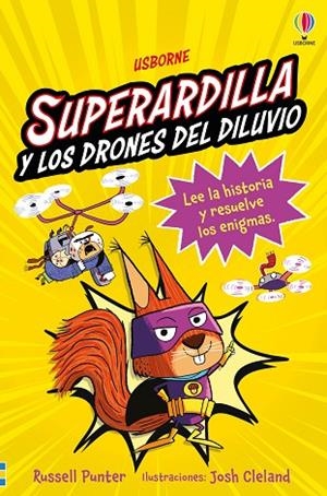 SUPERARDILLA Y LOS DRONES DEL DILUVIO - LIBRO 1 | 9781836064138 | PUNTER, RUSSELL | Llibres Parcir | Llibreria Parcir | Llibreria online de Manresa | Comprar llibres en català i castellà online