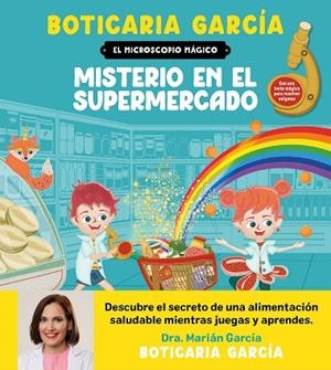 EL MICROSCOPIO MÁGICO. MISTERIO EN EL SUPERMERCADO | 9788408300588 | BOTICARIA GARCÍA | Llibres Parcir | Llibreria Parcir | Llibreria online de Manresa | Comprar llibres en català i castellà online