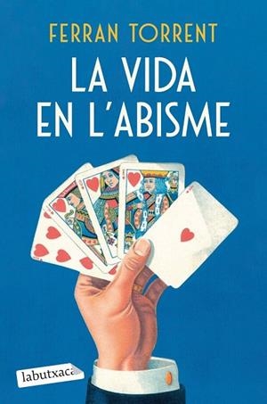LA VIDA EN L'ABISME | 9788419971784 | TORRENT, FERRAN | Llibres Parcir | Librería Parcir | Librería online de Manresa | Comprar libros en catalán y castellano online