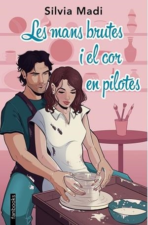 LES MANS BRUTES I EL COR EN PILOTES | 9788410028401 | MADI, SILVIA | Llibres Parcir | Llibreria Parcir | Llibreria online de Manresa | Comprar llibres en català i castellà online