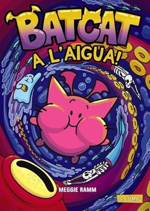 BATCAT. A L'AIGUA! | 9788448965549 | RAMM, MEGGIE | Llibres Parcir | Librería Parcir | Librería online de Manresa | Comprar libros en catalán y castellano online