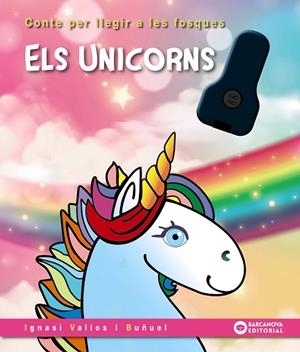 ELS UNICORNS | 9788448963231 | VALIOS, IGNASI | Llibres Parcir | Llibreria Parcir | Llibreria online de Manresa | Comprar llibres en català i castellà online