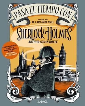 PASA EL TIEMPO CON SHERLOCK HOLMES | 9788414342398 | IL CARTAVOLANTE | Llibres Parcir | Librería Parcir | Librería online de Manresa | Comprar libros en catalán y castellano online