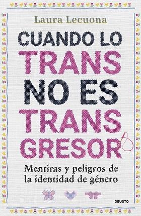 CUANDO LO TRANS NO ES TRANSGRESOR | 9788423438570 | LECUONA, LAURA | Llibres Parcir | Llibreria Parcir | Llibreria online de Manresa | Comprar llibres en català i castellà online