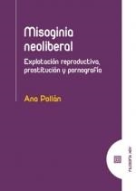 MISOGINIA NEOLIBERAL | 9788413697277 | CUERVO POLLÁN, ANA | Llibres Parcir | Llibreria Parcir | Llibreria online de Manresa | Comprar llibres en català i castellà online