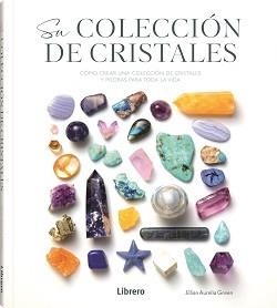 CRISTALES, SU COLECCION | 9789464990355 | AURELIA GREEN, JULIAN | Llibres Parcir | Llibreria Parcir | Llibreria online de Manresa | Comprar llibres en català i castellà online