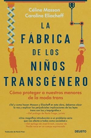 LA FÁBRICA DE LOS NIÑOS TRANSGÉNERO | 9788423434657 | MASSON & CAROLINE ELIACHEFF, CÉLINE | Llibres Parcir | Llibreria Parcir | Llibreria online de Manresa | Comprar llibres en català i castellà online