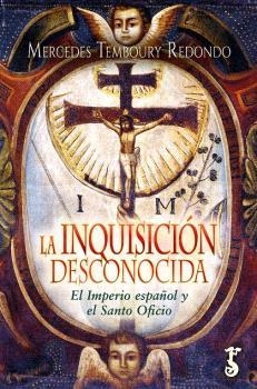 INQUISICIÓN DESCONOCIDA, LA | 9788419018526 | TEMBOURY REDONDO, MERCEDES | Llibres Parcir | Llibreria Parcir | Llibreria online de Manresa | Comprar llibres en català i castellà online