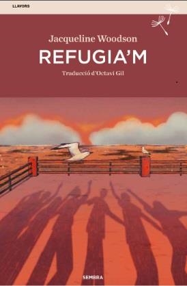 REFUGIA M | 9788410198258 | JACQUELINE WOODSON | Llibres Parcir | Llibreria Parcir | Llibreria online de Manresa | Comprar llibres en català i castellà online