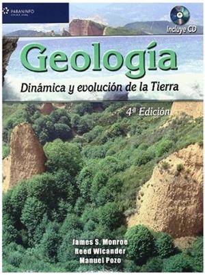 GEOLOGÍA. DINÁMICA Y EVOLUCIÓN DE LA TIERRA | 9788497324595 | MONROE, JAMES S. / WICANDER, REED / POZO RODRÍGUEZ, MANUEL | Llibres Parcir | Llibreria Parcir | Llibreria online de Manresa | Comprar llibres en català i castellà online