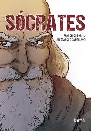SÓCRATES | 9788416763948 | BARILLI, FRANCESCO | Llibres Parcir | Librería Parcir | Librería online de Manresa | Comprar libros en catalán y castellano online