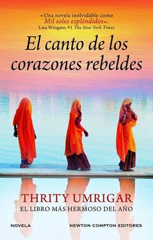 EL CANTO DE LOS CORAZONES REBELDES | 9788410359284 | UMRIGAR,THRITY | Llibres Parcir | Librería Parcir | Librería online de Manresa | Comprar libros en catalán y castellano online