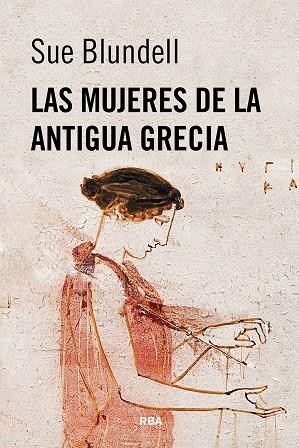 LAS MUJERES DE LA ANTIGUA GRECIA | 9788410981461 | BLUNDELL, SUE | Llibres Parcir | Llibreria Parcir | Llibreria online de Manresa | Comprar llibres en català i castellà online