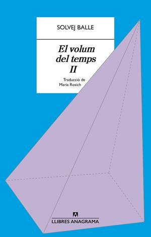 EL VOLUM DEL TEMPS II | 9788433929396 | BALLE, SOLVEJ | Llibres Parcir | Llibreria Parcir | Llibreria online de Manresa | Comprar llibres en català i castellà online