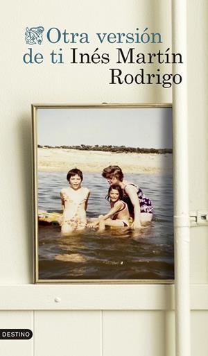OTRA VERSIÓN DE TI | 9788423367153 | MARTÍN RODRIGO, INÉS | Llibres Parcir | Llibreria Parcir | Llibreria online de Manresa | Comprar llibres en català i castellà online