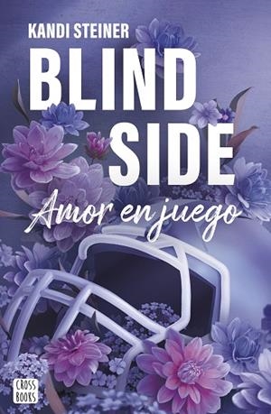 BLIND SIDE | 9788408300359 | STEINER, KANDI | Llibres Parcir | Llibreria Parcir | Llibreria online de Manresa | Comprar llibres en català i castellà online