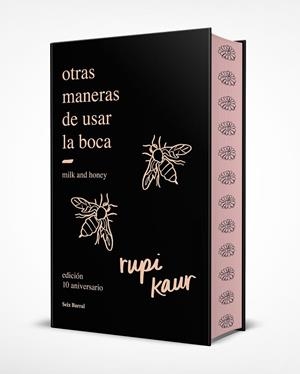 OTRAS MANERAS DE USAR LA BOCA (EDICIÓN 10.º ANIVERSARIO CON CANTOS TINTADOS) | 9788432244599 | KAUR, RUPI | Llibres Parcir | Llibreria Parcir | Llibreria online de Manresa | Comprar llibres en català i castellà online