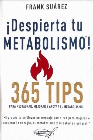 ¡DESPIERTA TU METABOLISMO! | 9788494116667 | FRANK SUÁREZ | Llibres Parcir | Llibreria Parcir | Llibreria online de Manresa | Comprar llibres en català i castellà online