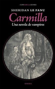 CARMILLA:UNA NOVELA DE VAMPIROS | 9788417726829 | LE FANUI, SHERIDAN | Llibres Parcir | Llibreria Parcir | Llibreria online de Manresa | Comprar llibres en català i castellà online
