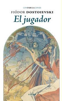EL JUGADOR | 9788417726836 | DOSTOIEVSKI, FIODOR | Llibres Parcir | Librería Parcir | Librería online de Manresa | Comprar libros en catalán y castellano online