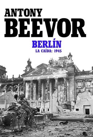 BERLÍN | 9788491997665 | BEEVOR, ANTONY | Llibres Parcir | Llibreria Parcir | Llibreria online de Manresa | Comprar llibres en català i castellà online