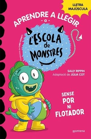 APRENDRE A LLEGIR A L'ESCOLA DE MONSTRES 18 - SENSE POR NI FLOTADOR | 9788419746191 | RIPPIN, SALLY | Llibres Parcir | Librería Parcir | Librería online de Manresa | Comprar libros en catalán y castellano online