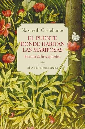 EL PUENTE DONDE HABITAN LAS MARIPOSAS | 9788410415324 | CASTELLANOS, NAZARETH | Llibres Parcir | Llibreria Parcir | Llibreria online de Manresa | Comprar llibres en català i castellà online