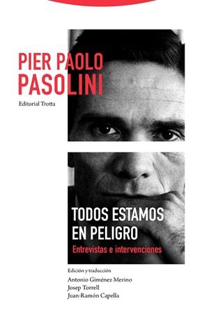 TODOS ESTAMOS EN PELIGRO | 9788498796889 | PASOLINI, PIER PAOLO | Llibres Parcir | Llibreria Parcir | Llibreria online de Manresa | Comprar llibres en català i castellà online