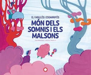 EL FABULÓS I ESGARRIFÓS MÓN DELS SOMNIS I ELS MALSONS | 9788410090743 | MANZANO, EVA | Llibres Parcir | Llibreria Parcir | Llibreria online de Manresa | Comprar llibres en català i castellà online
