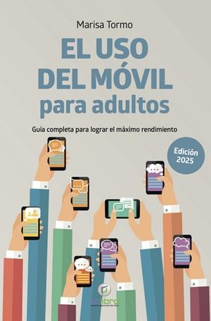 EL USO DEL MOVIL PARA ADULTOS | 9788412782554 | TORMO NAVARRO, MARISA | Llibres Parcir | Llibreria Parcir | Llibreria online de Manresa | Comprar llibres en català i castellà online