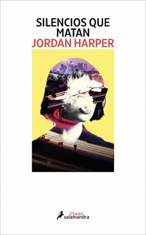SILENCIOS QUE MATAN | 9788419851727 | HARPER, JORDAN | Llibres Parcir | Llibreria Parcir | Llibreria online de Manresa | Comprar llibres en català i castellà online